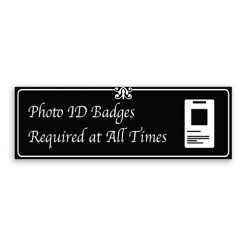 Photo ID Badges Required at All Times Sign with Logo, Fancy Font, Border and Decoration