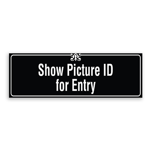 Show Picture ID for Entry Sign with Border and Decoration