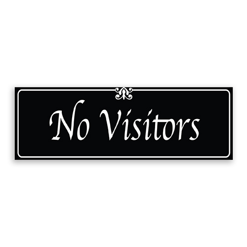 No Visitors Sign with Fancy Font, Border and Decoration