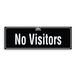 No Visitors Sign with Border and Decoration