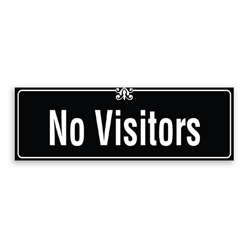 No Visitors Sign with Border and Decoration
