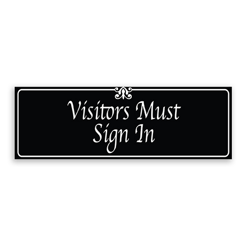 Visitors Must Sign In Sign with Fancy Font, Border and Decoration