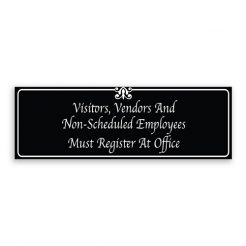 Visitors, Vendors and Non-Scheduled Employees Must Register at Office Sign with Fancy Font, Border and Decoration