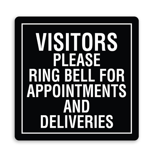 Visitors Please Ring Bell for Appointments and Deliveries with Border